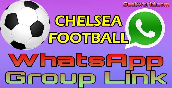CHELSEA FOOTBALL WhatsApp Group Link